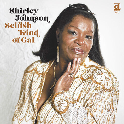 Shirley Johnson - Selfish Kind of Gal