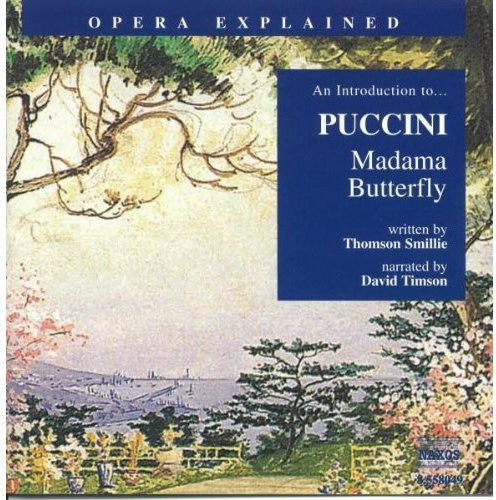 Thomson Smillie - Madama Butterfly: Introduction to Puccini