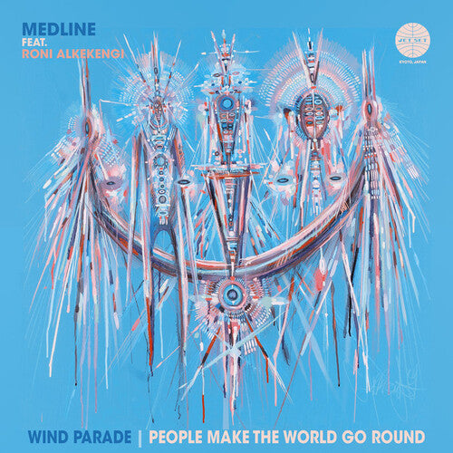 Medline - Wind Parade (45 Edit) / People Make The World Go