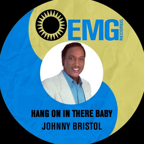 Johnny Bristol - Hang On In There Baby