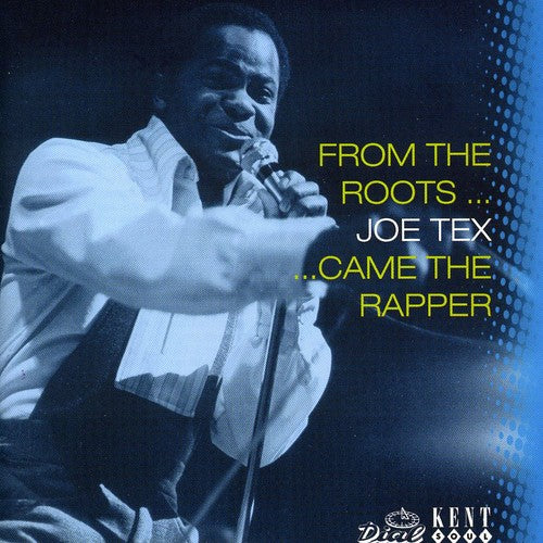 Joe Tex - From the Roots