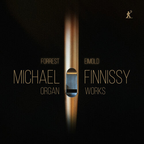Forrest Eimold - Michael Finnissy: Organ Works