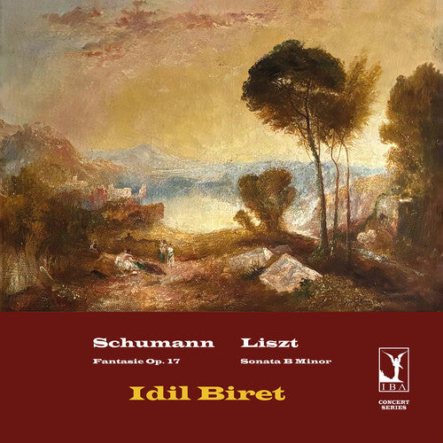 Idil Biret - Schumann: Fantasie; Liszt: Sonata in B Minor