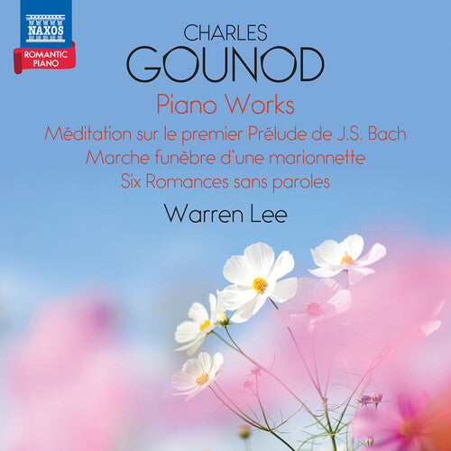Warren Lee - Gounod: Piano Works