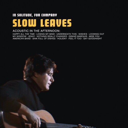 Slow Leaves - In Solitude For Company
