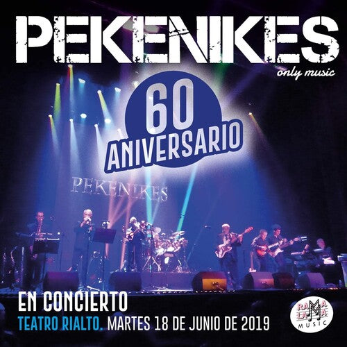 Pekenikes - 60 Aniversario En Concierto