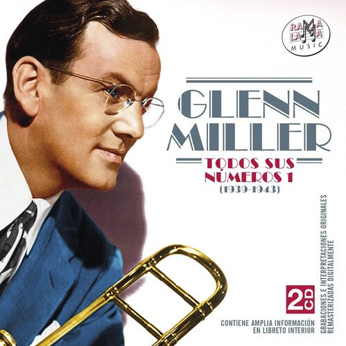 Glenn Miller - Todos Sus Numeros 1 1939-1943