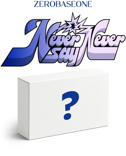 Zerobaseone - Never Say Never