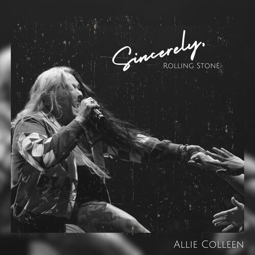 Allie Colleen - Sincerely, Rolling Stone