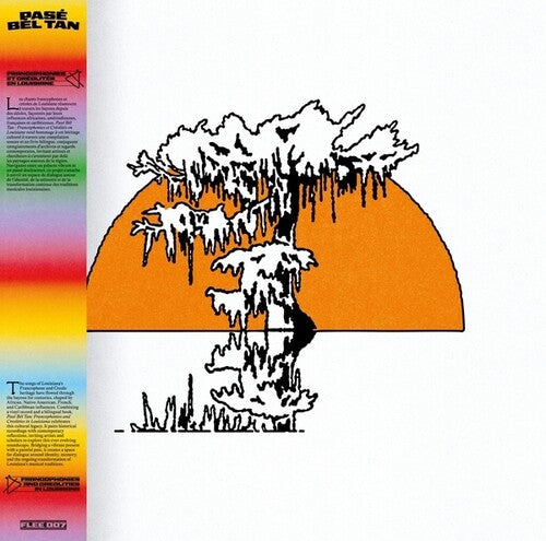 Pase Bel Tan: Francophonies & Creolities/ Var - Pase Bel Tan: Francophonies And Creolities In Louisiana