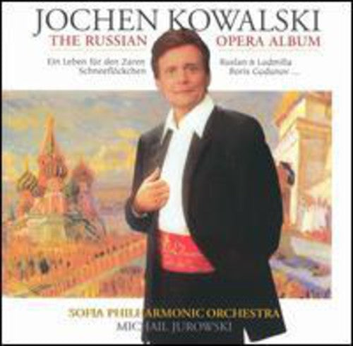 Kowalski/ Schalajewa/ Jurowski/ Sofia Phil Orch - Russian Opera Arias