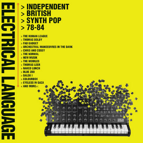 Electrical Language: Independent British Synth Pop - Electrical Language: Independent British Synth Pop 78-84 / Various