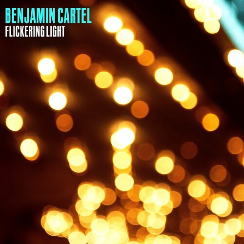 Benjamin Cartel - Flickering Light