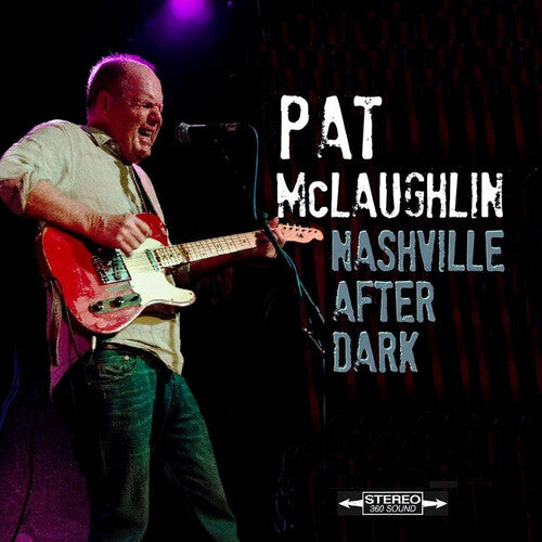 Pat McLaughlin - Nashville After Dark
