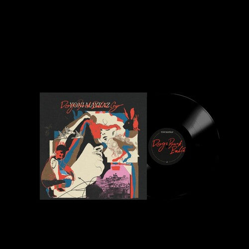 Yoni Mayraz - Dogs Bark Babies Cry