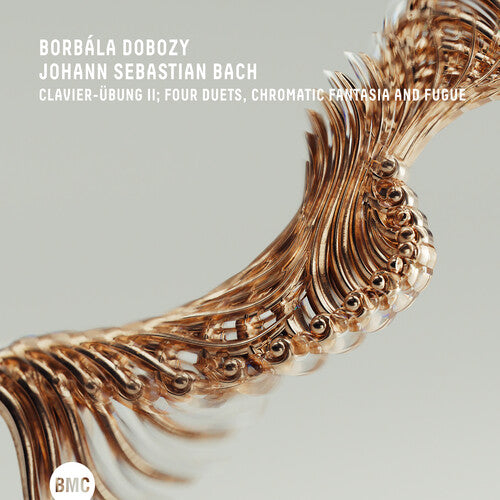 Borbala Dobozy - Clavier Ubung Li Four Duets Chromatic Fantasia And Fugue