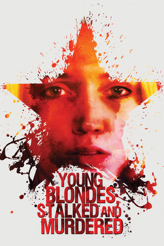Young Blondes, Stalked And Murdered
