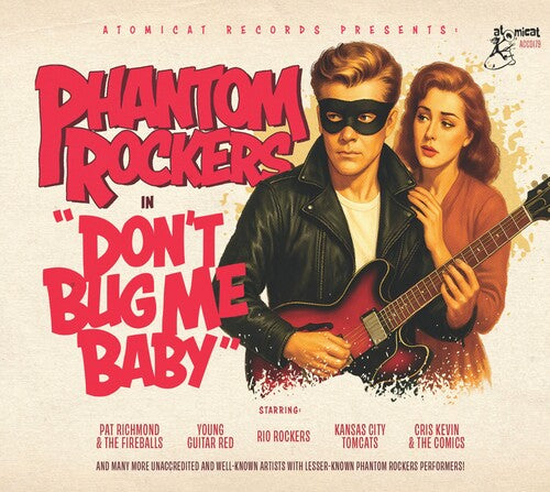 Phantom Rockers V1: Don't Bug Me Baby/ Various - Phantom Rockers V1: Don't Bug Me Baby (Various Artists)
