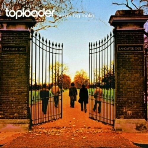 Toploader - Onka's Big Moka