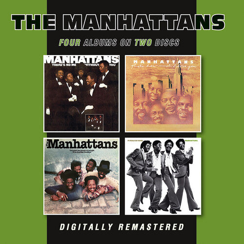 The Manhattans - There's No Me Without You / That's How Much I Love You / Manhattans / It Feels So Good