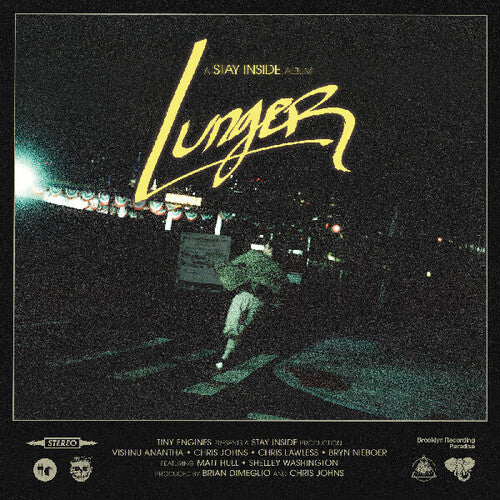 Stay Inside - Lunger