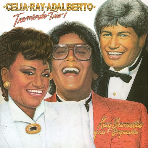 Celia Cruz / Ray Barretto / Adalberto Santiago - Tremendo Trio