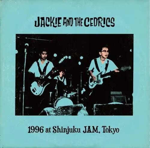 Jackie & the Cedrics - 1996 At Shinjuku Jam, Tokyo
