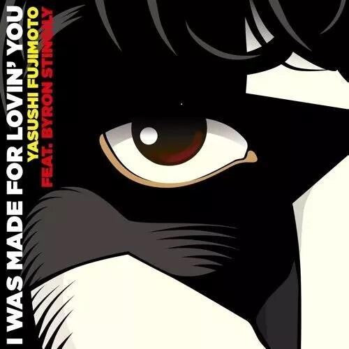 Yasushi Fujimoto - I Was Made For Lovin' You