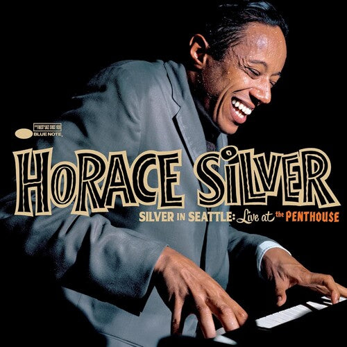 Horace Silver - Silver In Seattle: Live At The Penthouse
