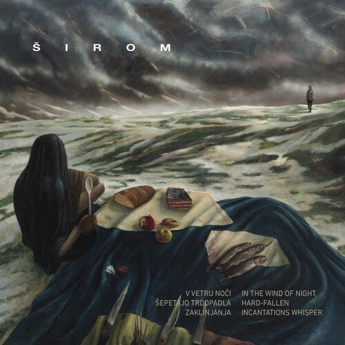 Sirom - In The Wind Of Night, Hard-Fallen Incantations Whisper