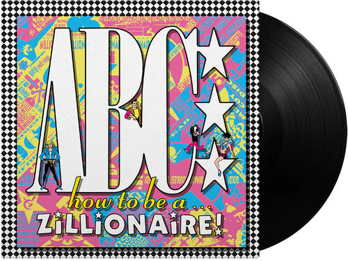 Abc - How To Be A Zillionaire - 180-Gram Black Vinyl
