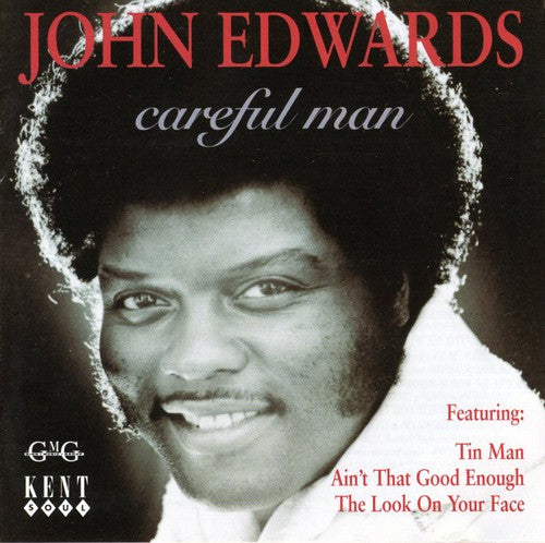 John Edwards - Careful Man