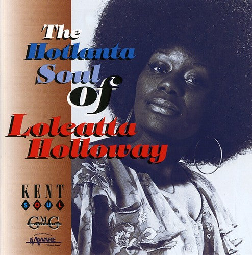 Loleatta Holloway - Hotlanta Soul of Loleatta Holloway