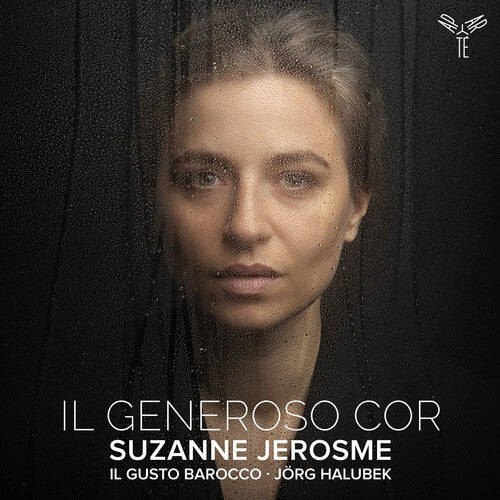 Suzanne Jerosme / Il Barocco Gusto/ Jorg Halubek - Il Generoso Cor