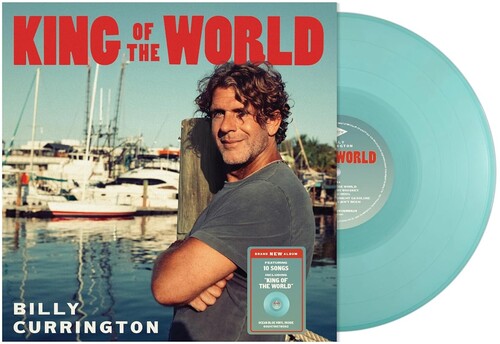 Billy Currington - King Of The World (Ocean Blue)