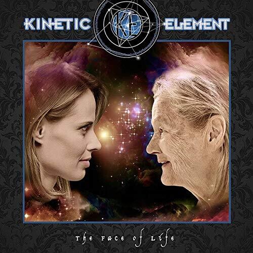 Kinetic Element - The Face of Life