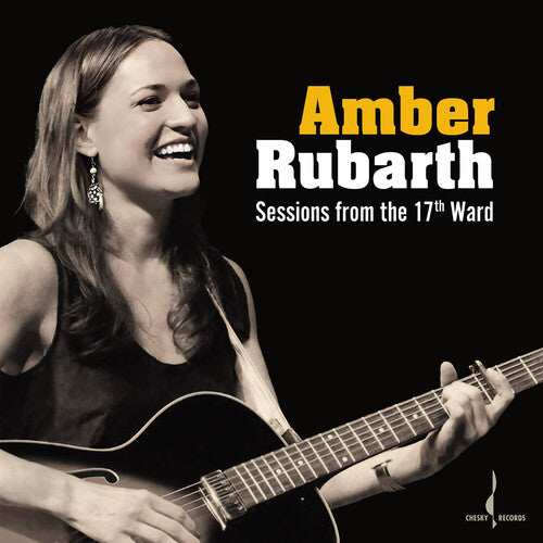 Amber Rubarth - Session From The 17th Ward