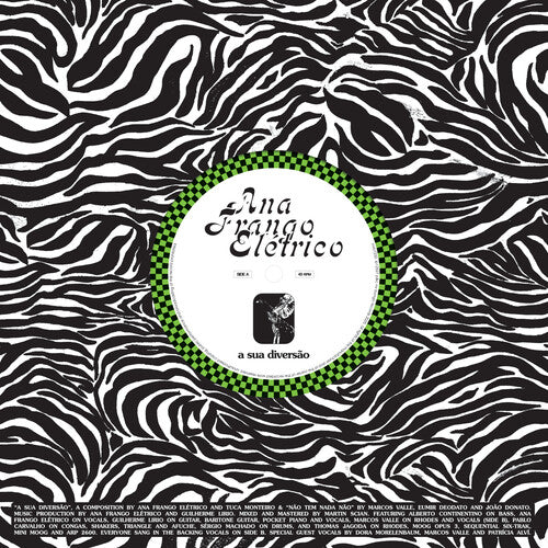 Ana Frango Eletrico - A Sua Diversao / Nao Tem Nada Nao