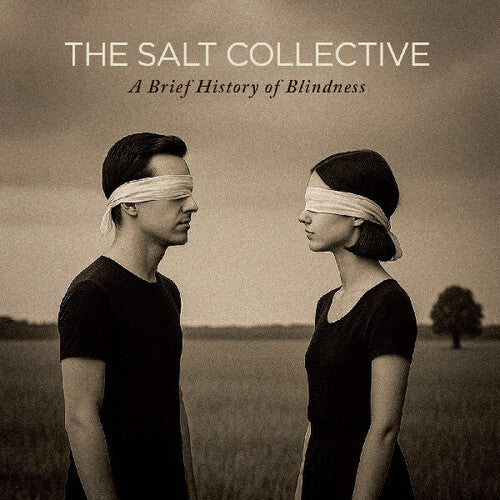 Salt Collective - A Brief History of Blindness