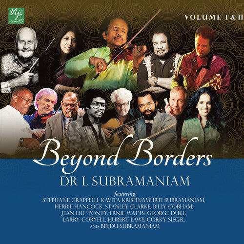 L Subramaniam - Beyond Borders Vol. 1 & 2