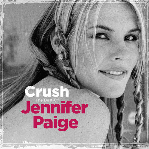 Jennifer Paige - Crush: The Best Of Jennifer Paige