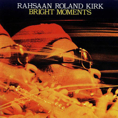 Rahsaan Kirk Roland - Bright Moments