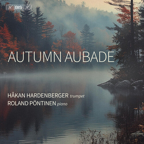 Hakan Hardenberger - Autumn Aubade
