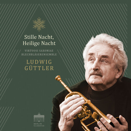 Ludwig Guttler - 200 Jahre-Stille Nacht, Heilige Nacht