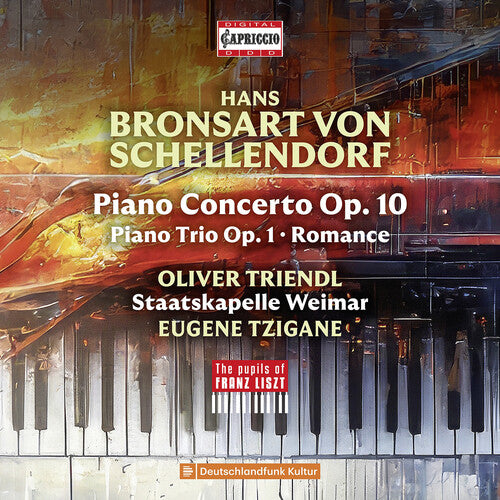 Oliver Triendl - Hans Bronsart von Schellendorf: Piano Concerto; Piano Trio