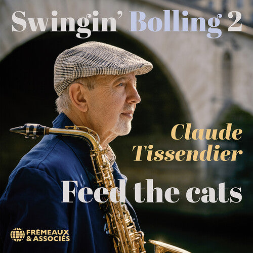 Claude Tissendier - Swingin’ Bolling 2 - Feed the Cats