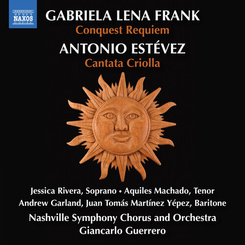 Jessica Rivera - G.L. Frank: Conquest Requiem; Estevez: Cantata Criolla