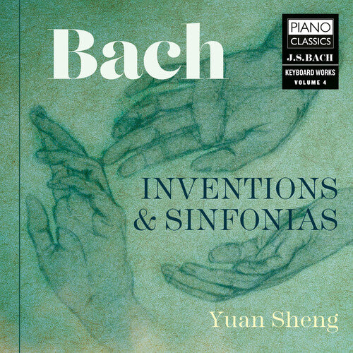 Yuan Sheng - Bach: Inventions & Sinfonias