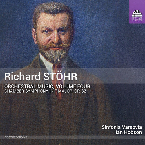 Sinfonia Varsovia - Richard Stohr: Orchestral Music, Vol. 4