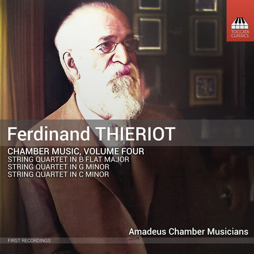 Dmitry Askerov Daniel - Ferdinand Thieriot: Chamber Music, Vol. 4